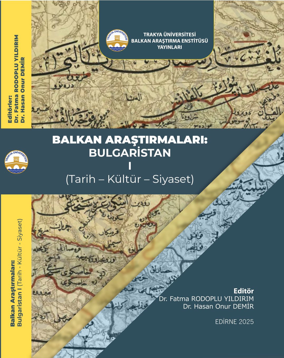 BALKAN ARAŞTIRMALARI:  BULGARİSTAN I